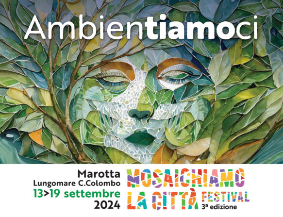 MOSAICHIAMO LA CITTA’ FESTIVAL  3° EDIZIONE